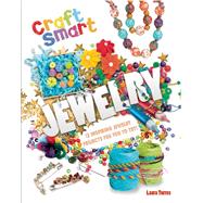 Jewelry Twelve Inspiring Jewelry Projects for You to Try 9781609924416