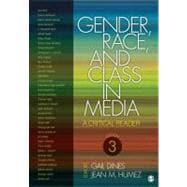 Gender, Race, and Class in Media : A Critical Reader 9781412974417