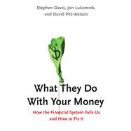 What They Do With Your Money 9780300194418