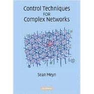 Control Techniques for Complex Networks