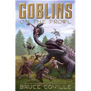 Goblins on the Prowl 9781416914419
