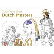 Color Your Own Dutch Masters 9780062484420