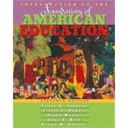 Introduction to the Foundations of American Education 9780205274420