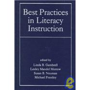 Best Practices in Literacy Instruction 9781572304420