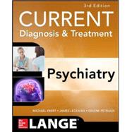 CURRENT Diagnosis & Treatment Psychiatry, Third Edition 9780071754422