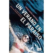 Un verano en el paraiso / Bittersweet 9786073134422