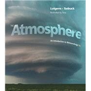 Atmosphere An Introduction to Meteorology, The, Plus MasteringMeteorology with eText -- Access Card Package 9780321984425
