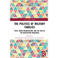 The Politics of Military Families 9780367134426
