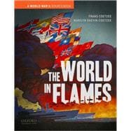 The World in Flames A World War II Sourcebook 9780195174427
