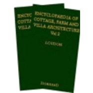 Encyclopaedia of Cottage, Farm and Villa Architecture and Furniture 9781873394427