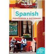 Lonely Planet Spanish Phrasebook and Dictionary 9781743214428