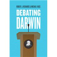 Debating Darwin 9780226384429