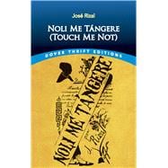 Noli Me Tángere (Touch Me Not) 9780486834429