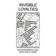 Invisible Loyalties 9781138004429