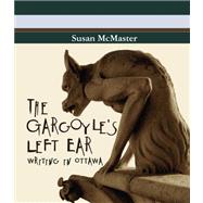 The Gargoyle's Ears 9780887534430