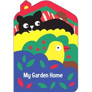 My Garden Home 9781499804430