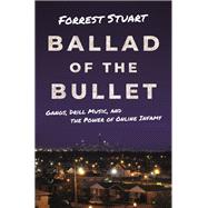 Ballad of the Bullet 9780691194431