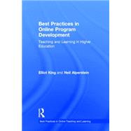 Best Practices in Online Program Development: Teaching and Learning in Higher Education 9780415724432