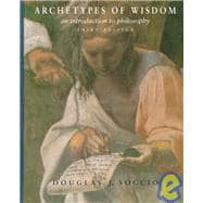 Archetypes of Wisdom : An Introduction to Philosophy