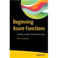 Beginning Azure Functions 9781484244432