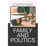 Family and Politics 9781796024432