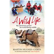 A Wild Life 9781472114433