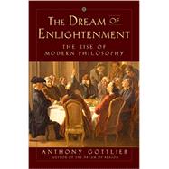 The Dream of Enlightenment 9780871404435