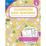 Classroom Data Tracking, Grade 5 9781483834436