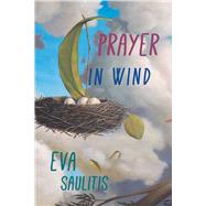 Prayer in Wind 9781597094436