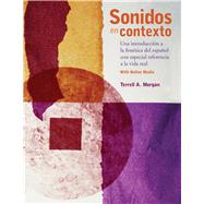 Sonidos en contexto: Una introducción a la fonética del español con especial referencia a la vida real w/ Online Media 9780300214437