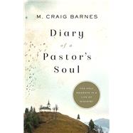 Diary of a Pastor's Soul 9781587434440
