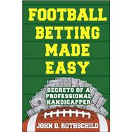 Football Betting Made Easy 9781682614440
