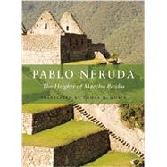 The Heights of Macchu Picchu 9781556594441