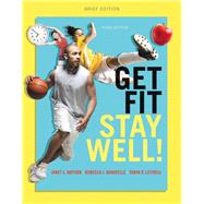 Get Fit, Stay Well! Brief Edition Plus MasteringHealth with eText -- Access Card Package 9780321944443