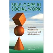 Self-Care in Social Work 9780871014443