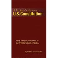A Pocket Guide to the U.S. Constitution 9780558874445