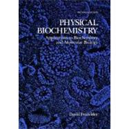 Physical Biochemistry Applications to Biochemistry and Molecular Biology