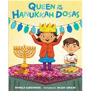 Queen of the Hanukkah Dosas 9780374304447