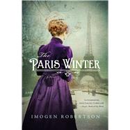 The Paris Winter A Novel 9781250074447