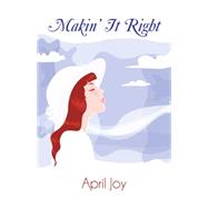 Makin' It Right