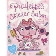Paulette the Pinkest Puppy Paulette's Sticker Salon 9781783934447