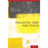 Palliative Care and Ethics 9780190604448
