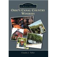 Ohio's Canal Country Wineries 9781467114448