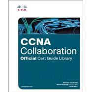 CCNA Collaboration Official Cert Guide Library (Exams CICD 210-060 and CIVND 210-065) 9781587144448