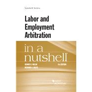 Labor and Employment Arbitration in a Nutshell 9781647084448