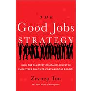 The Good Jobs Strategy 9780544114449