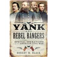 Yank and Rebel Rangers 9781526744449