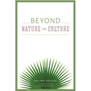 Beyond Nature and Culture 9780226144450