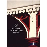 Railway Architecture 9780747814450