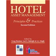 Hotel Asset Management Principles and Practices with Answer Sheet (AHLEI) 9780133144451